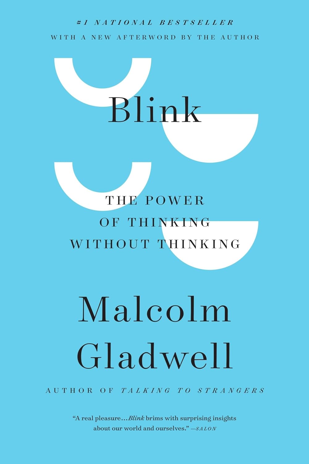 Revisit the cover of "Blink: The Power of Thinking Without Thinking" by Malcolm Gladwell in 2024.