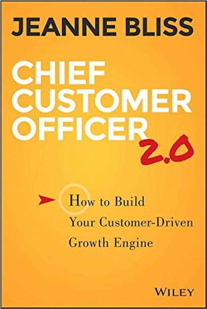 Cover of the book "Chief Customer Officer 2.0" by Jeanne Bliss, discussing how to build a customer-driven growth engine and boost loyalty.