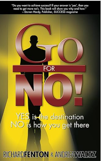 Go for No by Andrea Waltz and Richard Fenton