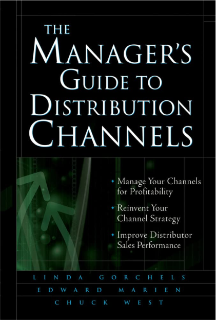 Read the Top 10 Channel Sales Books for the ultimate manager's guide to distribution channels.