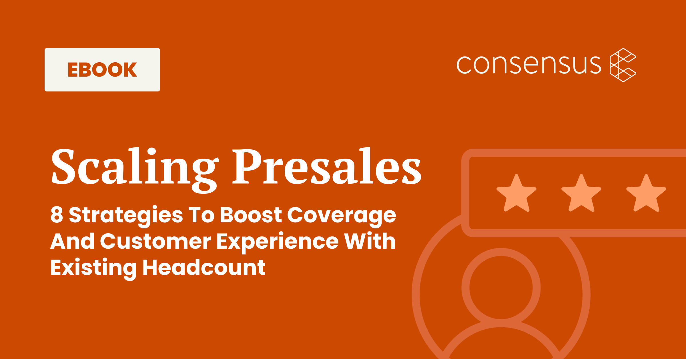 Scaling Presales eBook | pre sales process, demos specials, guest engagement, demo automation testing, demo, pre sales support, pre sales executive, b2b buyers, digital demo, customer outreach | goconsensus