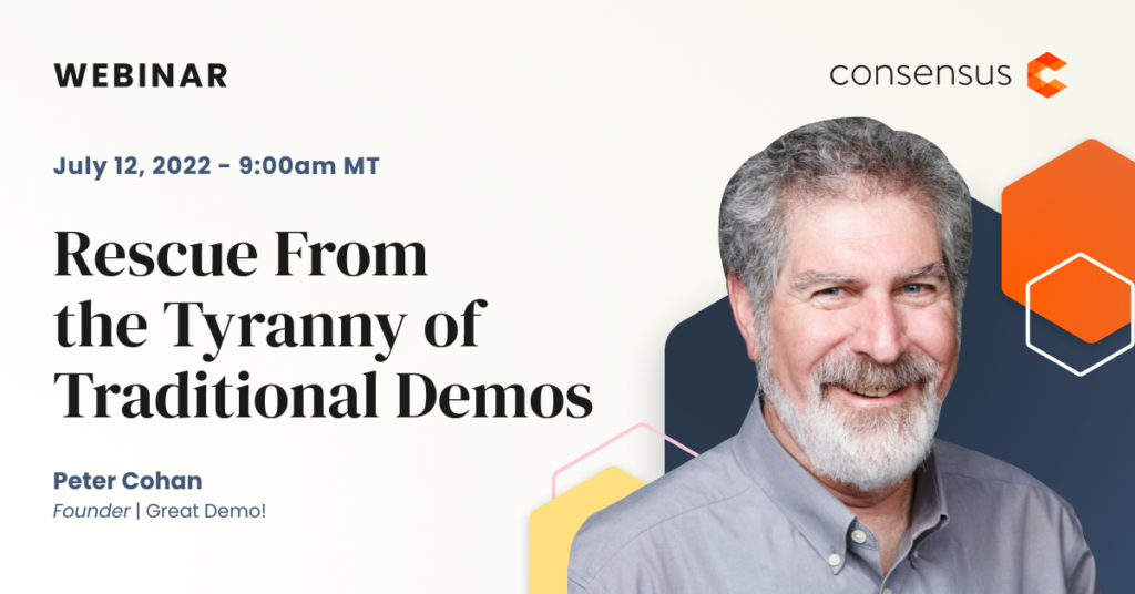 Rescue From the Tyranny of Traditional Demos with Peter Cohan Webinar Thumbnail