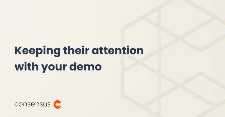 What are your tips for keeping people’s attention with product/service demos?