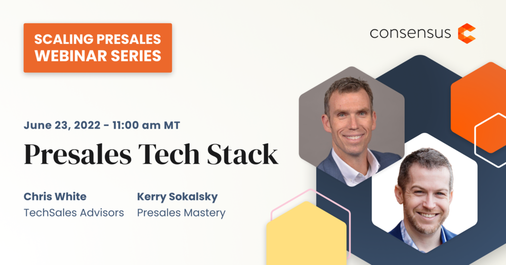 Presales Tech Stack Webinar Consensus