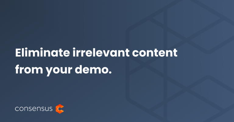 Why is it so Important to Eliminate Irrelevant Content from your Product/Service Demo?