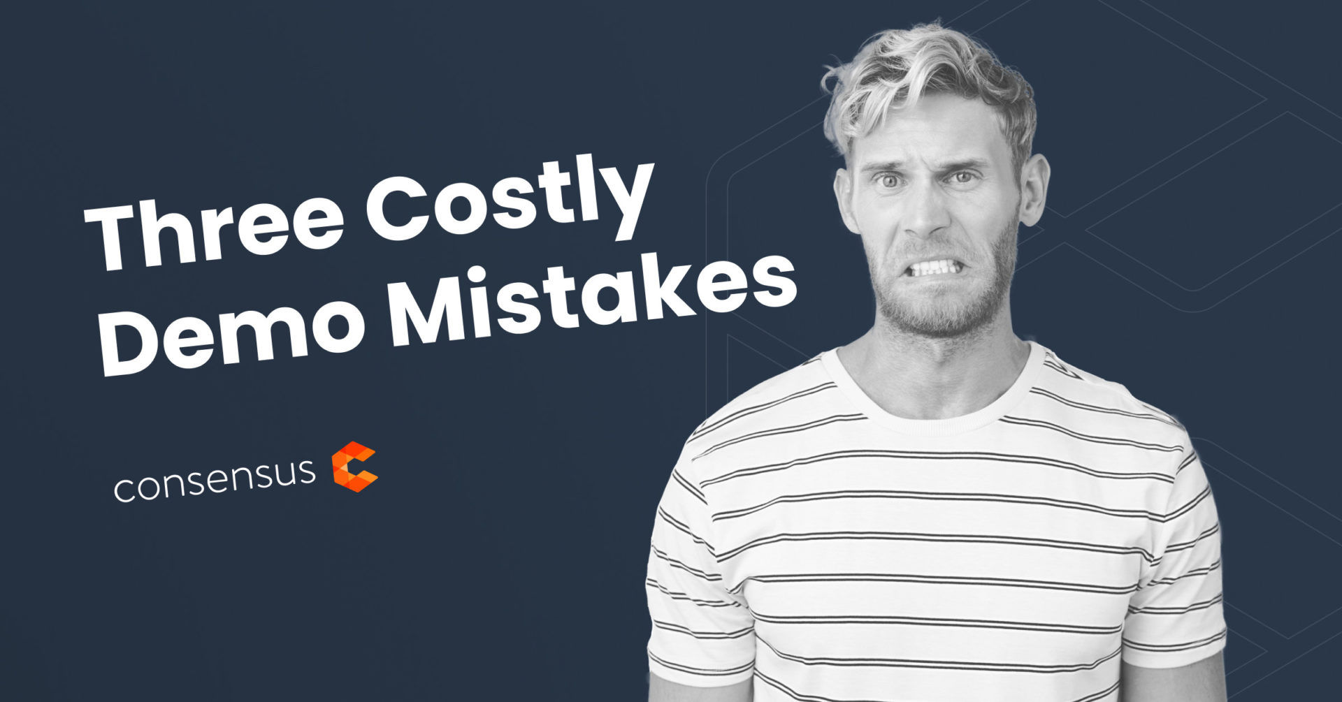 Three Costly Demo Mistakes