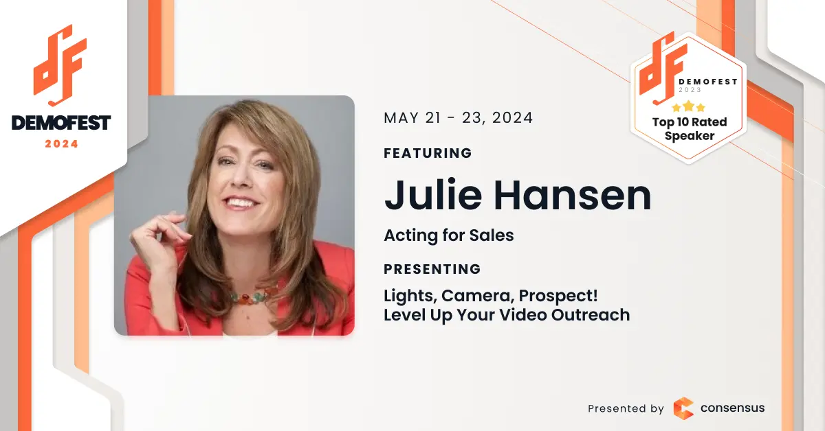 Promotional image for DEMOFEST 2024 featuring Julie Hansen, presenting "Lights, Camera, Prospect! Level Up Your Video Outreach" from May 21-23, 2024. Badge indicates top 10 rated speaker.
