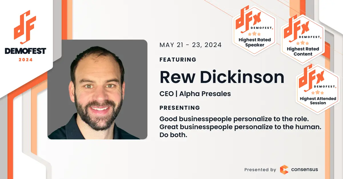 A promotional graphic for Demofest 2024 featuring Rew Dickinson, CEO of Alpha Presales, who will present on the topic, "Good businesspeople personalize to the role. Great businesspeople personalize to the person.