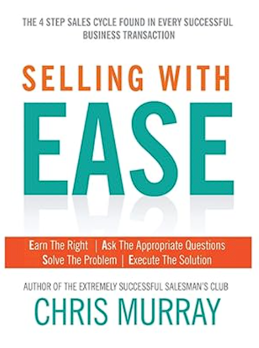 Selling with EASE by Chris Murray