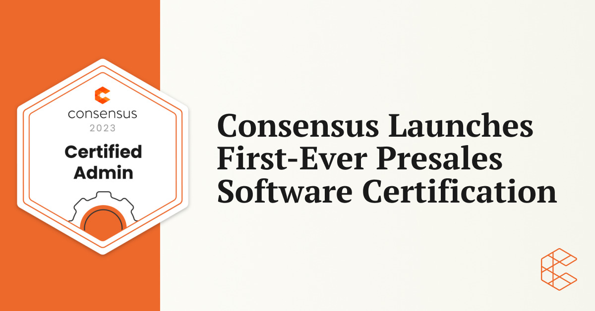 Consensus announces breakthrough presales software certification program.