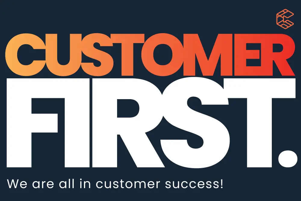 Bold text reads "CUSTOMER FIRST." Subtext says "We are all in customer success!" Logo in the top right corner. Consensus