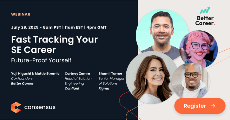 Webinar promo banner for "Fast Tracking Your SE Career" on July 29, 2025, featuring speakers from Better Career, Confiant, and Figma, with a "Register" button. Consensus